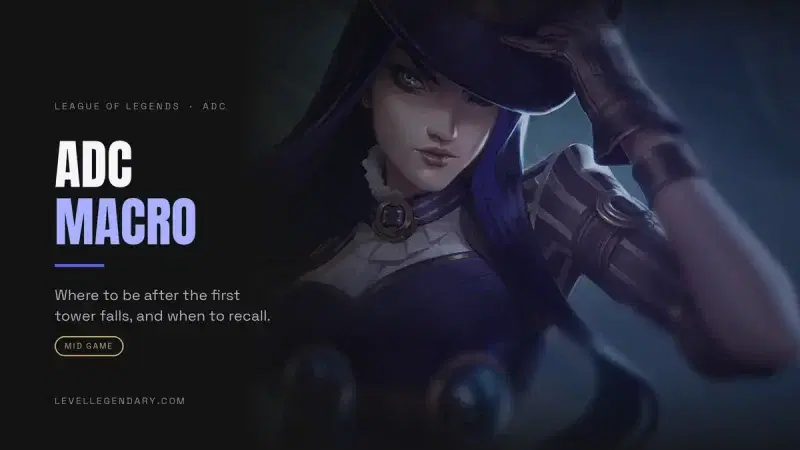 ADC macro in League of Legends: where to be after the first tower falls, and when to recall