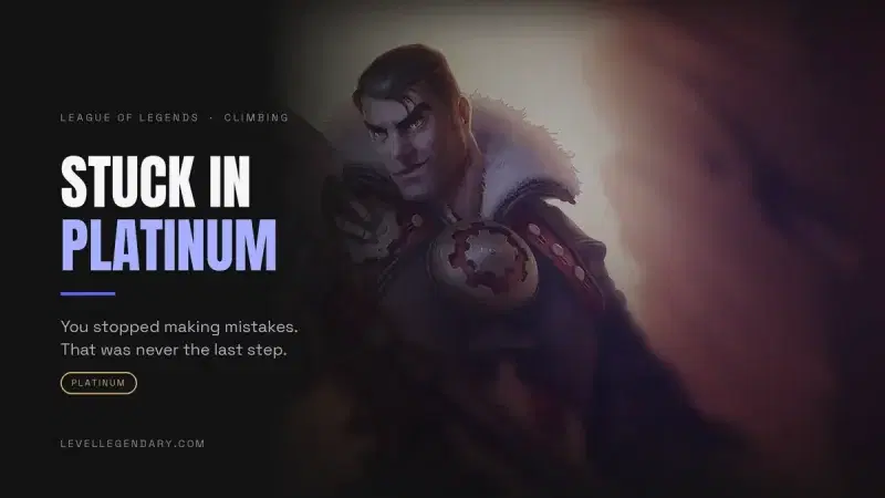 Stuck in Platinum guide hero for Level Legendary